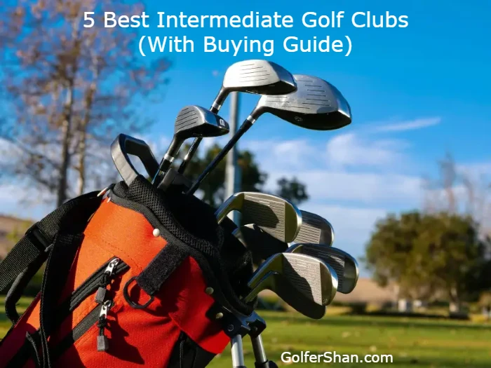 Best Intermediate Golf Clubs 1