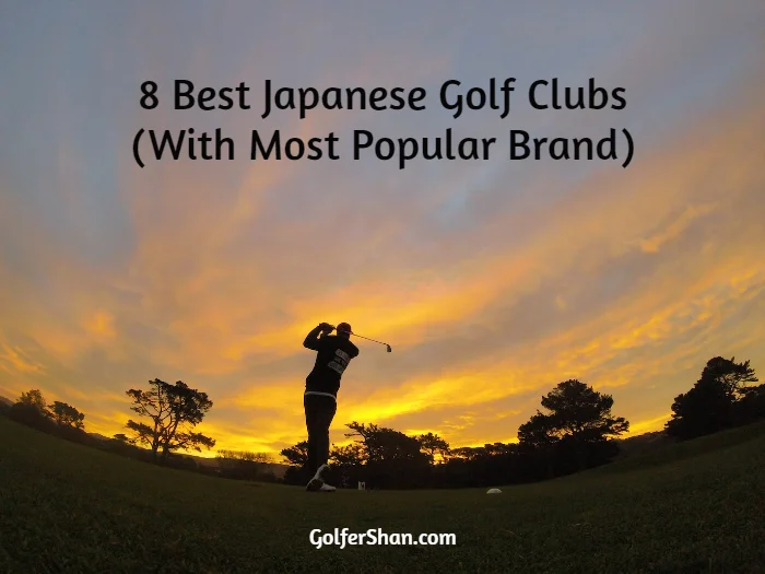 Best Japanese Golf Clubs 1